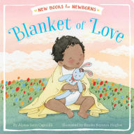 Title: Blanket of Love, Author: Alyssa Satin Capucilli