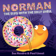 Title: Norman the Slug with the Silly Shell, Author: Sue Hendra