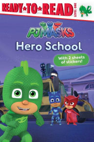 Title: Hero School: Ready-to-Read Level 1, Author: Tina Gallo