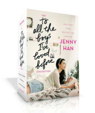 Title: The To All the Boys I've Loved Before Collection (Boxed Set): To All the Boys I've Loved Before; P.S. I Still Love You; Always and Forever, Lara Jean, Author: Jenny Han