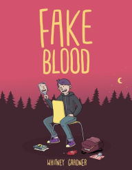 Title: Fake Blood, Author: Whitney Gardner