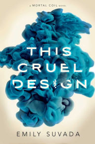 Free english ebooks pdf download This Cruel Design by Emily Suvada 9781481496377 RTF FB2 (English literature)