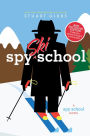 Spy Ski School (B&N Exclusive Edition) (Spy School Series #4)