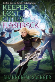 Title: Flashback (Keeper of the Lost Cities Series #7), Author: Shannon Messenger