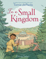 Title: In a Small Kingdom, Author: Tomie dePaola