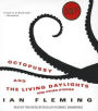 Octopussy and The Living Daylights