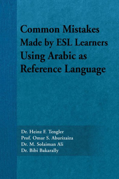 Common Mistakes Made by ESL Learners Using Arabic as Reference Language