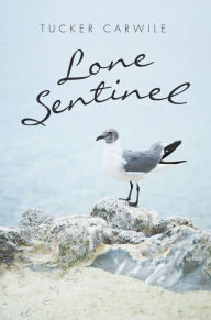 Lone Sentinel