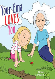 Title: Your Ema Loves You, Author: Eloise Lovelace