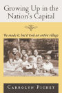 Growing Up in the Nation's Capital: We Made It, But It Took an Entire Village
