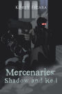 Mercenaries: Shadow and Red