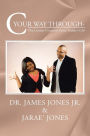 C Your Way Through-: The Lessons I Learned from Daddy's Girl
