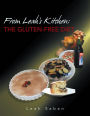 From Leah's Kitchen: THE GLUTEN-FREE DIET