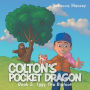 Colton's Pocket Dragon, Book 2: Iggy The Bigfoot