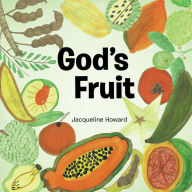 Title: God'S Fruit, Author: Jacqueline Howard