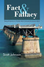 Fact & Fallacy: Essays & Opinions on Florida's Most Controversial Insurance Topics 2009-2012