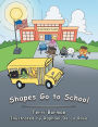 Shapes Go to School