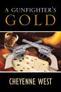 A Gunfighter's Gold