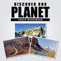 Discover Our Planet
