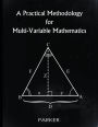 A Practical Methodology for Multi-Variable Mathematics