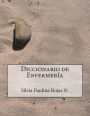 Diccionario de Enfermer a - Segunda Edici n