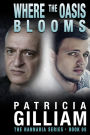 The Hannaria Series Book 5: Where the Oasis Blooms