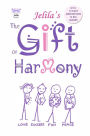 The Gift of Harmony: From Stress and Conflict to Harmony and Inner Peace - A New Approach