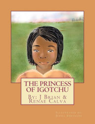 Title: The Princess of Igotchu, Author: J Brian Calva