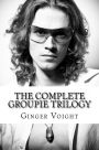 The Complete Groupie Trilogy