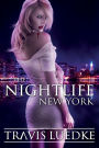The Nightlife: New York (Paranormal Romance Thriller) (The Nightlife Series)
