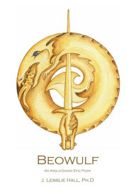 Beowulf: An Anglo-Saxon Epic Poem