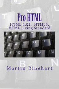 Title: Pro HTML: All Standards, Author: Martin Rinehart