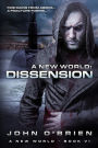 A New World: Dissension