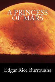 A Princess of Mars (Summit Classic Collector Editions)