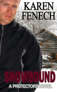 Title: Snowbound: The Protectors Series - Book Two, Author: Karen Fenech