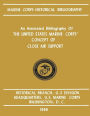 An Annotated Bibliography of The United States Marine Corps' Concept of Close Air Support