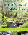 In the Valley of Glow Trees: New and Selected Poems by Kerri Nicole McCaffrey