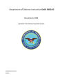 Department of Defense Manual DoDM 5000.02 December 8, 2008 Operation of the Defense Acquisition System