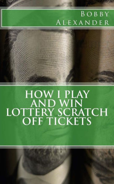 How I Play and Win Lottery Scratch off Tickets