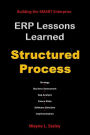 ERP Lessons Learned - Structured Process