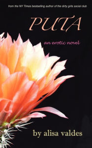 Puta: An Erotic Coming of Age Novel