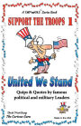 Support the Troops 1: United We Stand in Black + White