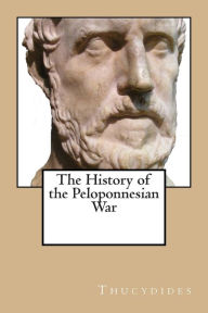 Title: The History of the Peloponnesian War, Author: Thucydides