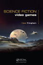 Science Fiction Video Games / Edition 1