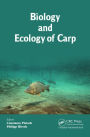 Biology and Ecology of Carp / Edition 1