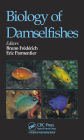 Biology of Damselfishes / Edition 1