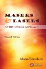 Masers and Lasers: An Historical Approach, Second Edition