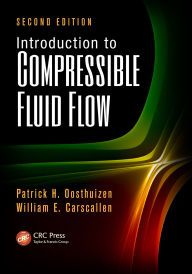 Title: Introduction to Compressible Fluid Flow, Author: Patrick H. Oosthuizen