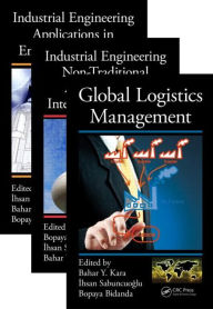 Title: Industrial Engineering: Management, Tools, and Applications, Three Volume Set / Edition 1, Author: Bopaya Bidanda