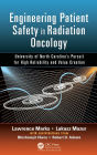 Engineering Patient Safety in Radiation Oncology: University of North Carolina's Pursuit for High Reliability and Value Creation